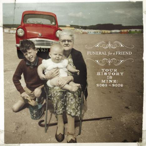 Funeral For A Friend : Your History Is Mine: 2002-2009 (CD, Comp)