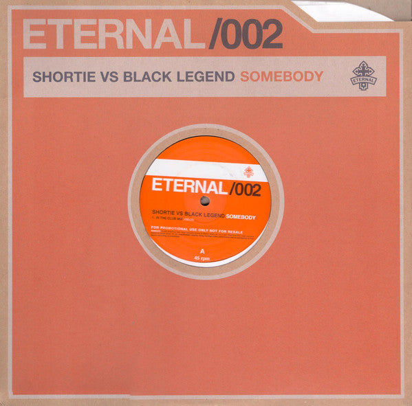 Shortie vs. Black Legend : Somebody (2x12", Promo)