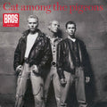 Bros : Cat Among The Pigeons (7")