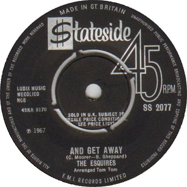 The Esquires : And Get Away (7", Single)
