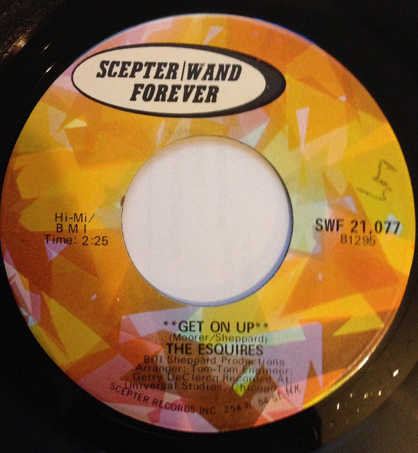 The Esquires : And Get Away / Get On Up (7")