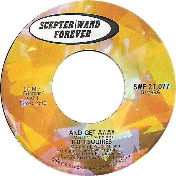 The Esquires : And Get Away / Get On Up (7")