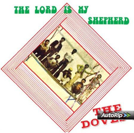 The Doves (2) : The Lord Is My Shepherd (LP, Album, RE, Unofficial)