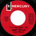 Jerry Butler : If It's Real What I Feel / Why Are You Leaving Me (7", Single)