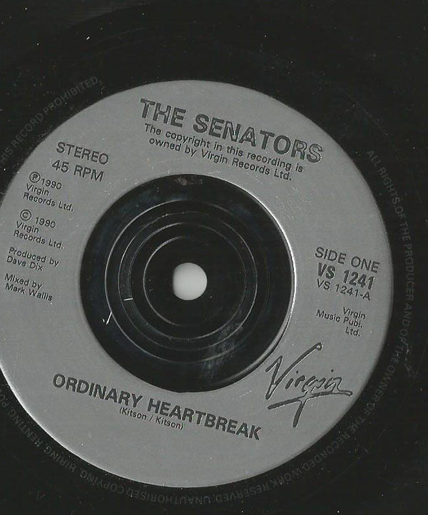 The Senators : Ordinary Heartbreak (7")