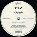 Taz (9) : Whistle (12", S/Sided)