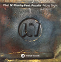 Phat 'N' Phunky Feat. Rozalla : Friday Night (12")