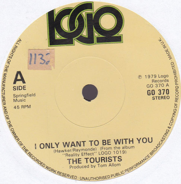 The Tourists : I Only Want To Be With You (7", Single, Sol)