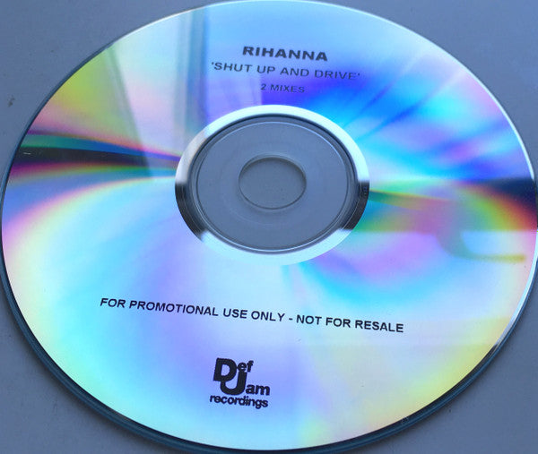 Rihanna : Shut Up And Drive (CDr, Single, Promo)