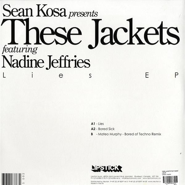 Sean Kosa Presents These Jackets Featuring Nadine Jeffries : Lies EP (12", EP)