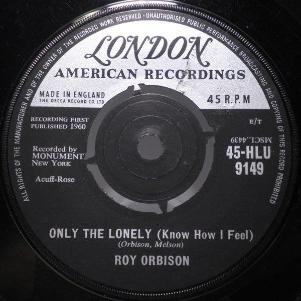 Roy Orbison : Only The Lonely (Know How I Feel) (7", Single)