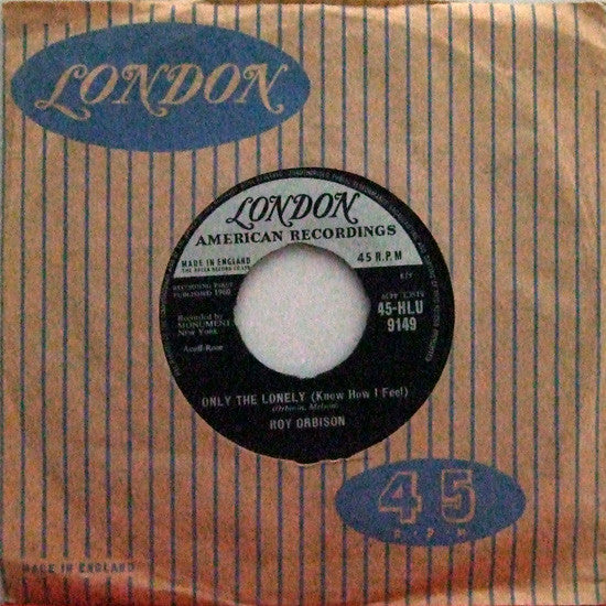 Roy Orbison : Only The Lonely (Know How I Feel) (7", Single)