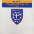 H.H.C. : We're Not Alone (12", Promo)