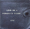 XTC : Love On A Farmboy's Wages (2x7", Single, Sol)