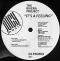 The Rivera Project : It's A Feeling (2x12", Promo)