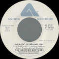 The Brecker Brothers : Sneakin' Up Behind You (7")