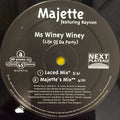 Majette : Ms. Winey Winey (Life Of Da Party) (12")