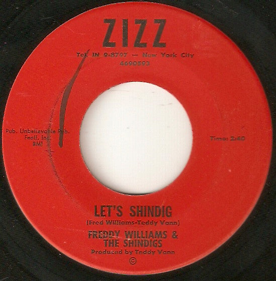 Freddy Williams & The Shindigs : Let's Shindig / Don't Go To Mars, Stay Home (7", Single)