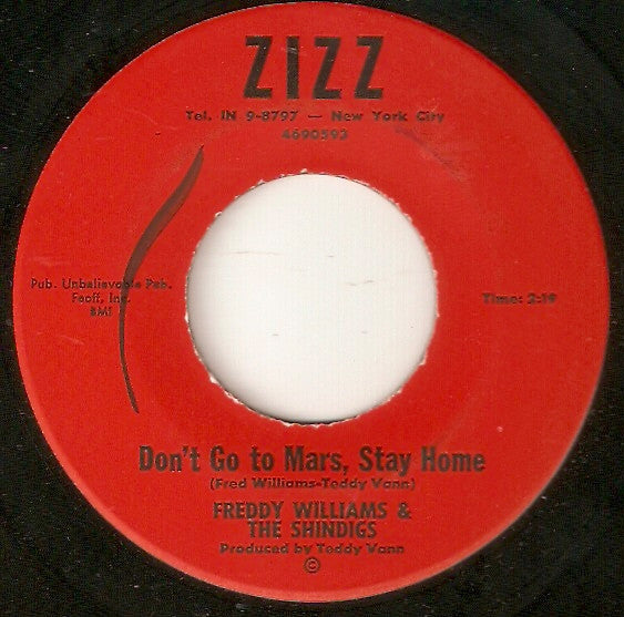 Freddy Williams & The Shindigs : Let's Shindig / Don't Go To Mars, Stay Home (7", Single)