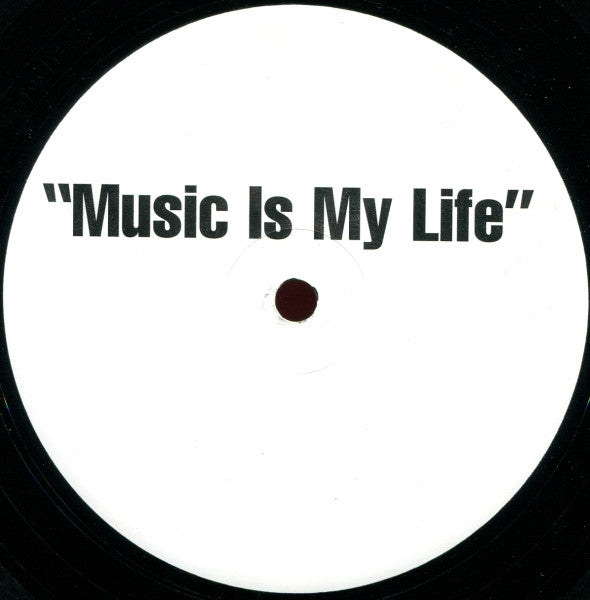 Unknown Artist : Music Is My Life (12")