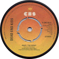 Dead End Kids : Have I The Right (7", Single, kno)