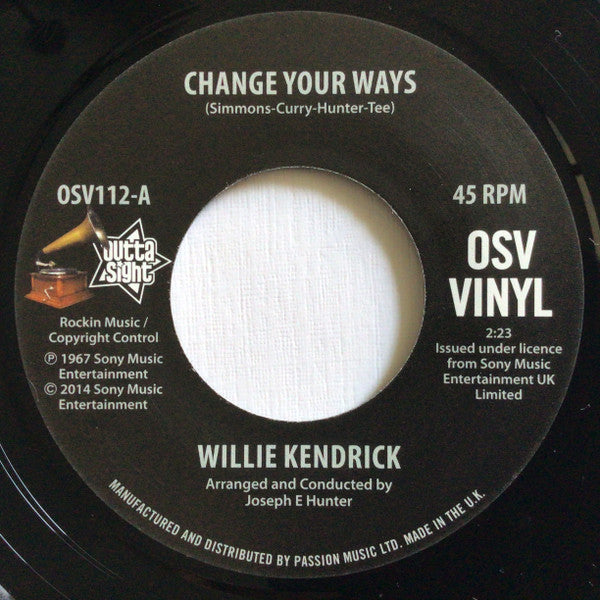 Willie Kendrick : Change Your Ways (7", Single, RE)