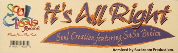 Soul Creation Featuring SuSu Bobien* : It's All Right (12")
