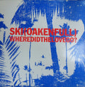 Ski Oakenfull : Where Did The Love Go? 2/2 (12")