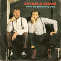 Chas And Dave : Ain't No Pleasing You (7", Single, Sol)