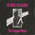 The Support Band (2) : Hi-Heel Sneakers (7")