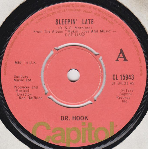 Dr. Hook : Sleepin' Late (7")
