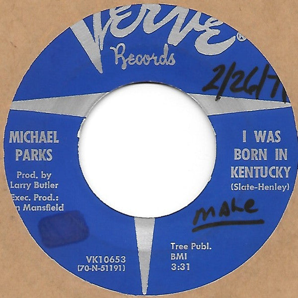 Michael Parks (3) : I Was Born In Kentucky / Turn Around Little Mama (7")