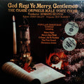 Chase Orpheus Male Voice Choir : God Rest Ye Merry, Gentlemen (LP, Album)