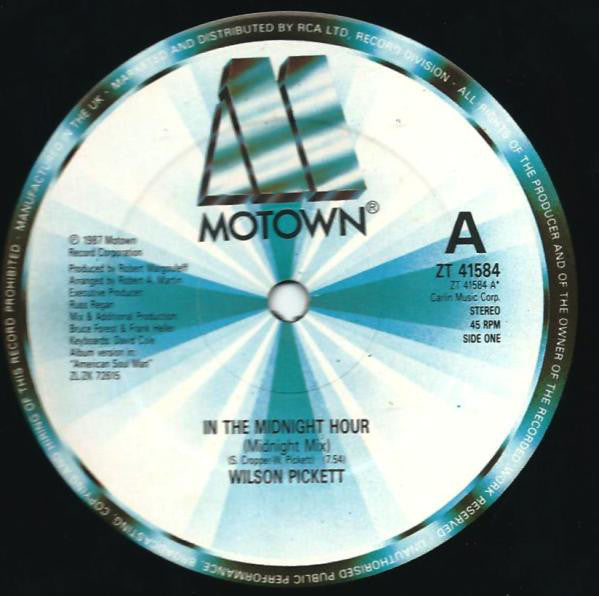 Wilson Pickett : In The Midnight Hour (1987 Midnight Mix) (12")