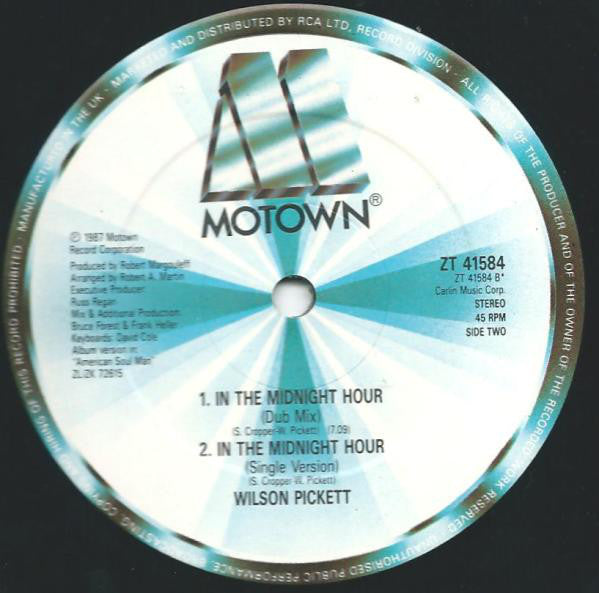 Wilson Pickett : In The Midnight Hour (1987 Midnight Mix) (12")