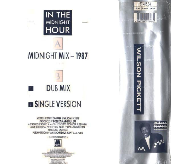 Wilson Pickett : In The Midnight Hour (1987 Midnight Mix) (12")