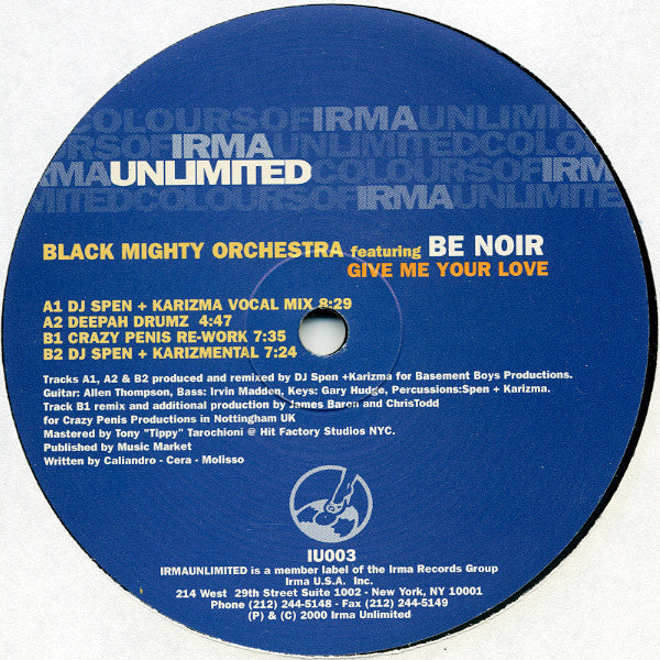 Black Mighty Orchestra Featuring Be Noir : Give Me Your Love (12")
