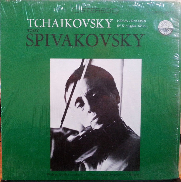 Tchaikovsky* - Tossy Spivakovsky, Walter Goehr Conducting The London Symphony Orchestra* : Violin Concerto In D Major, Op. 35 (LP)