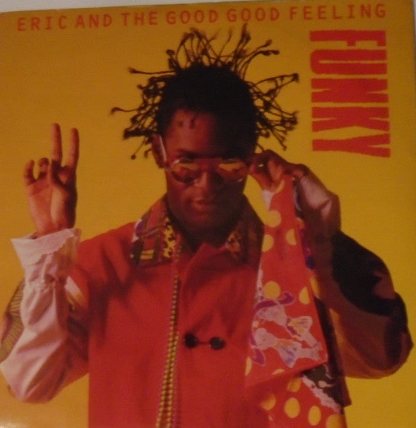 Eric And The Good Good Feeling : Funky (7")