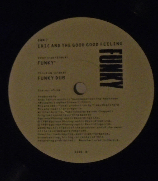 Eric And The Good Good Feeling : Funky (7")