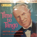 Victor Silvester and His Ballroom Orchestra : Time To Tango (7", EP, Mono)