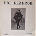 Pol Plançon : Pol Plançon (LP, Comp, Mono)