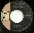 Al Wilson : I Stand Accused (7")