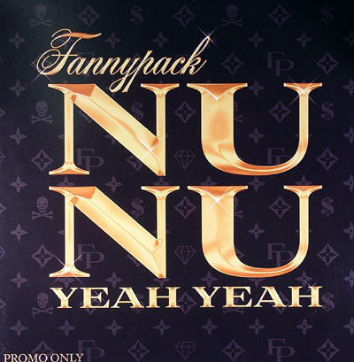 Fannypack : Nu Nu (Yeah Yeah) (2x12", Promo)