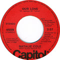 Natalie Cole : Our Love (7")