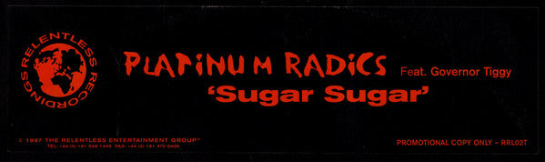 Platinum Radics feat. Governor Tiggy : Sugar Sugar (12", Promo)