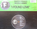 Da Mooch Presents Nicole Henry : I Found Love (12")