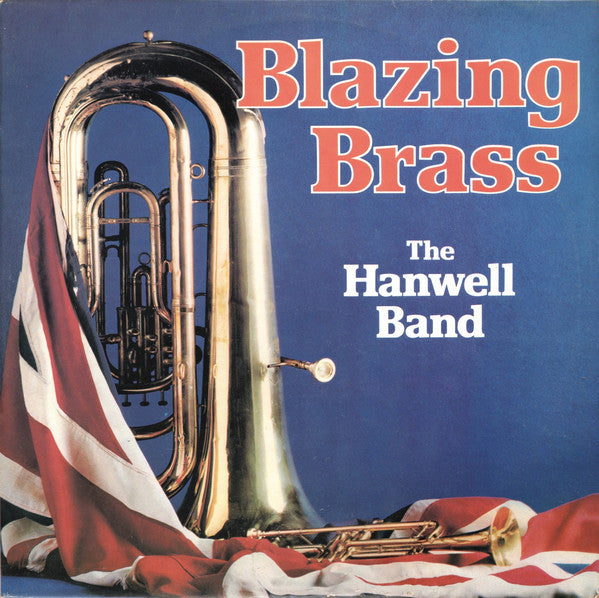 The Hanwell Band : Blazing Brass (LP, Album, RE)