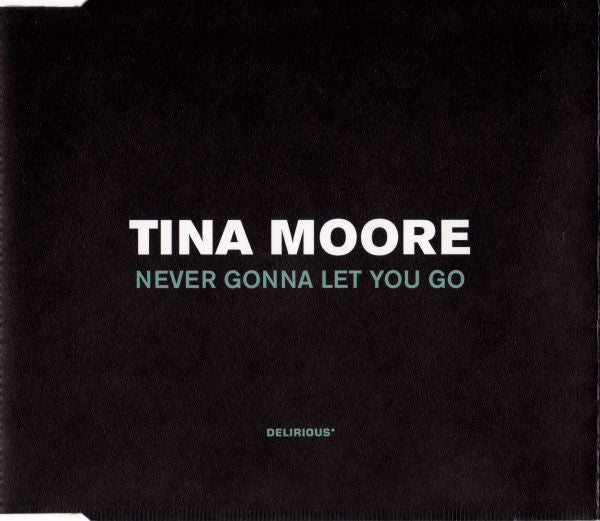Tina Moore : Never Gonna Let You Go (CD, Single)