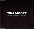 Tina Moore : Never Gonna Let You Go (CD, Single)